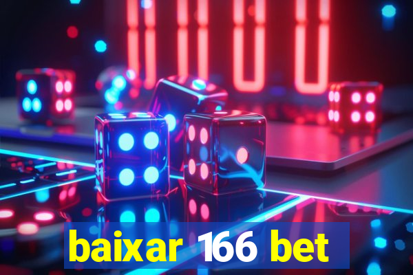 baixar 166 bet